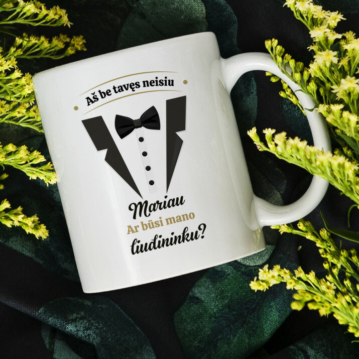 Aš be tavęs neisiu jis - Personalizuotas puodelis