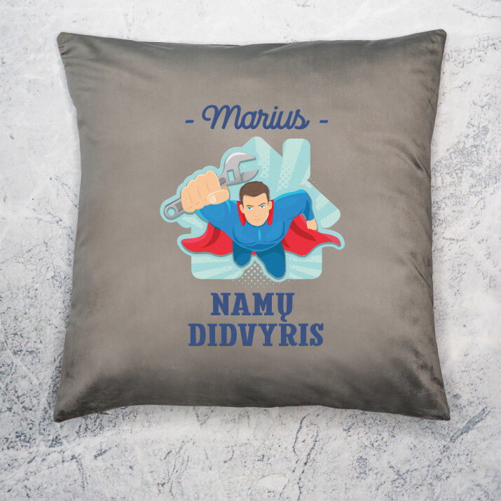 Namų didvyris - Dekoratyvinė pagalvė