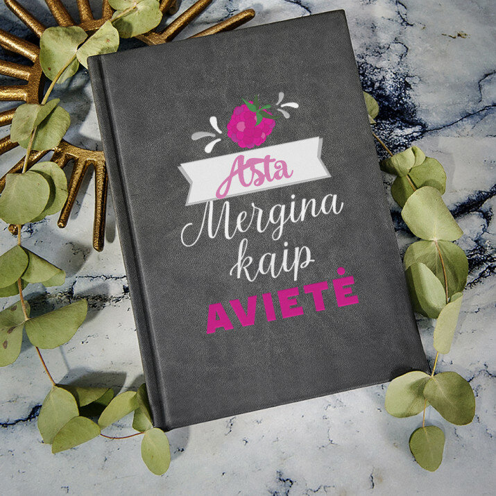 Mergina kaip avietė - ATSPAUSDINTA UŽRAŠŲ KNYGUTĖ A5