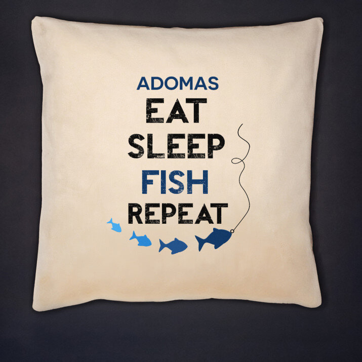 Eat, sleep, fish - Dekoratyvinė pagalvė