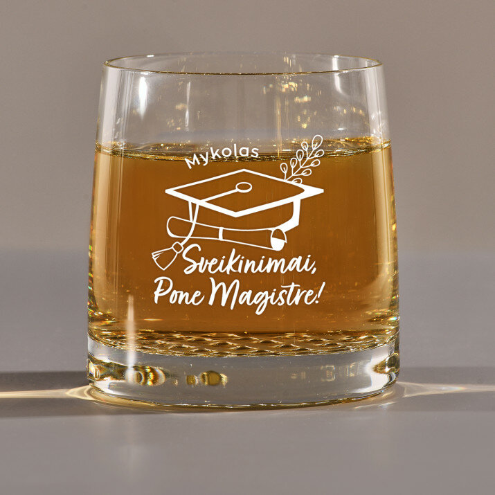Sveikinimai, pone magistre - Viskio stiklinės