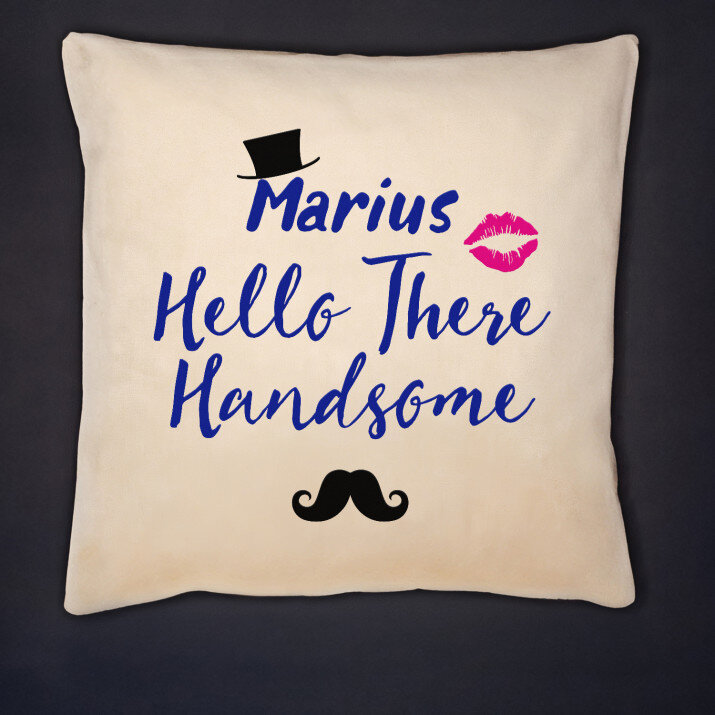 Hello handsome - Dekoratyvinė pagalvė