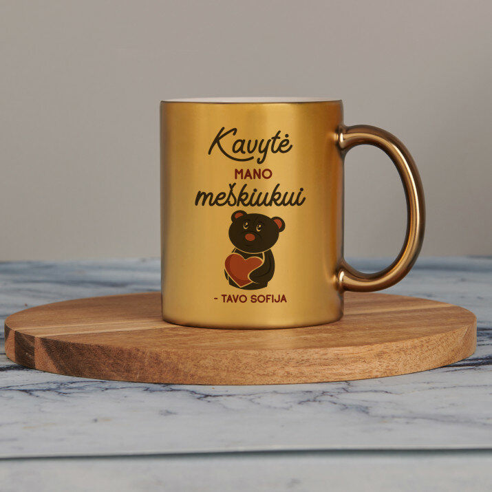 Kavytė mano meškiukui - Auksinis puodelis