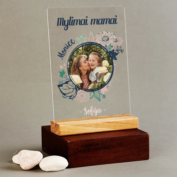 Mylimai mamai - Spauda ant akrilinio stiklo su stovu