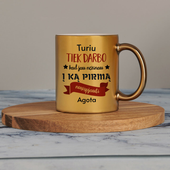 turiu tiek darbo - Auksinis puodelis