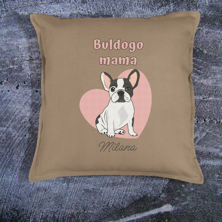 Buldogo mama - Dekoratyvinė pagalvė