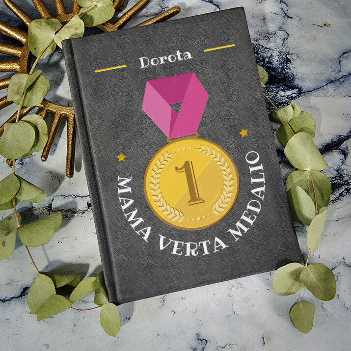 Mama verta medalio - ATSPAUSDINTA UŽRAŠŲ KNYGUTĖ A5