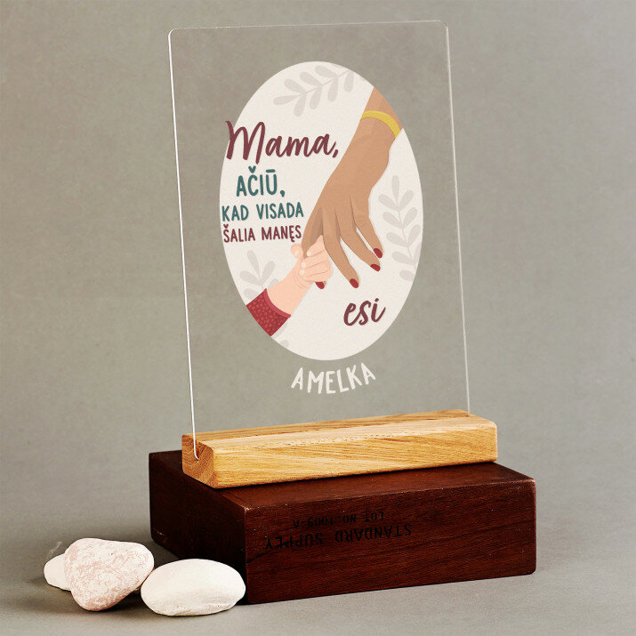 Mama, ačiū, kad esi - Spauda ant akrilinio stiklo su stovu