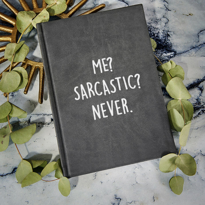 Me sarcastic - ATSPAUSDINTA UŽRAŠŲ KNYGUTĖ A5