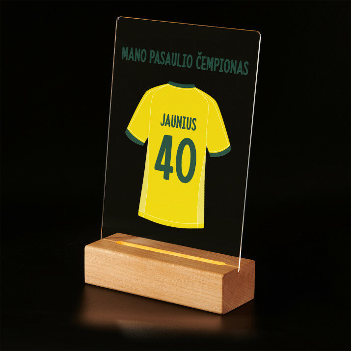Mano pasaulio čempionas - Spauda ant akrilinio stiklo su LED stovu
