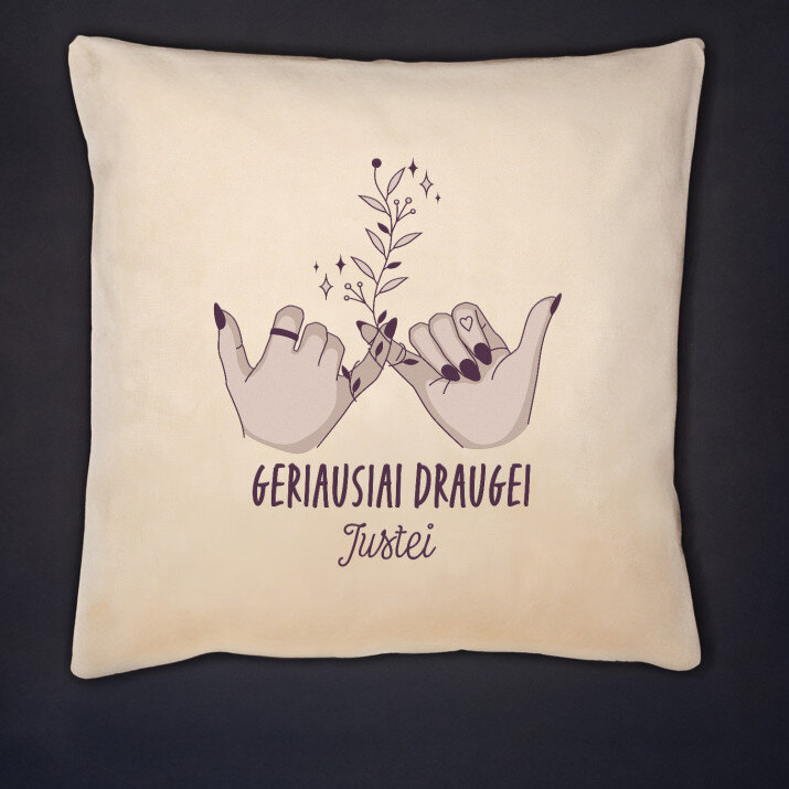 Geriausiai draugei - Dekoratyvinė pagalvė
