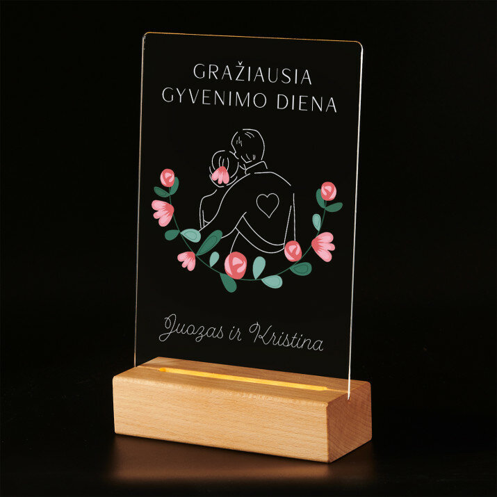 Gražiausia gyvenimo diena - Spauda ant akrilinio stiklo su LED stovu