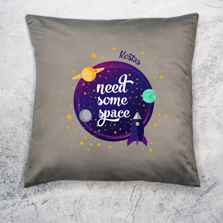 Need some space - Dekoratyvinė pagalvė