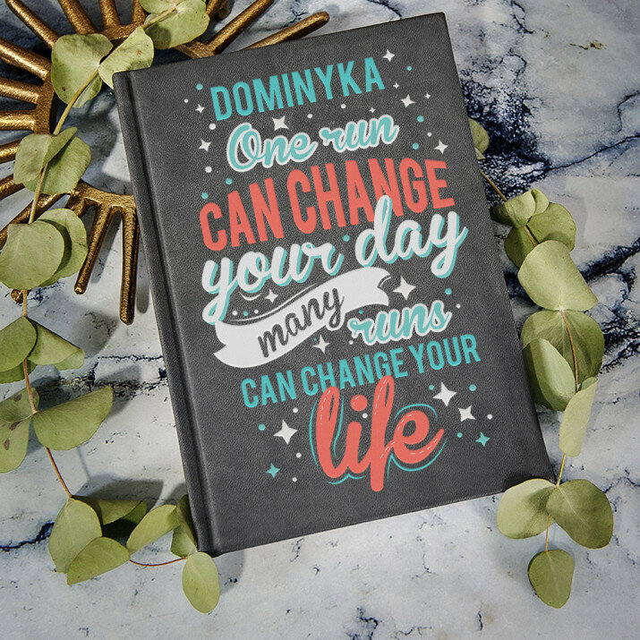 One run can change your day - ATSPAUSDINTA UŽRAŠŲ KNYGUTĖ A5