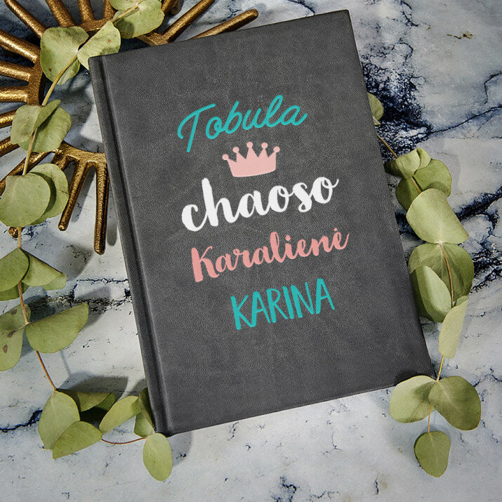 Tobula chaoso karalienė - ATSPAUSDINTA UŽRAŠŲ KNYGUTĖ A5