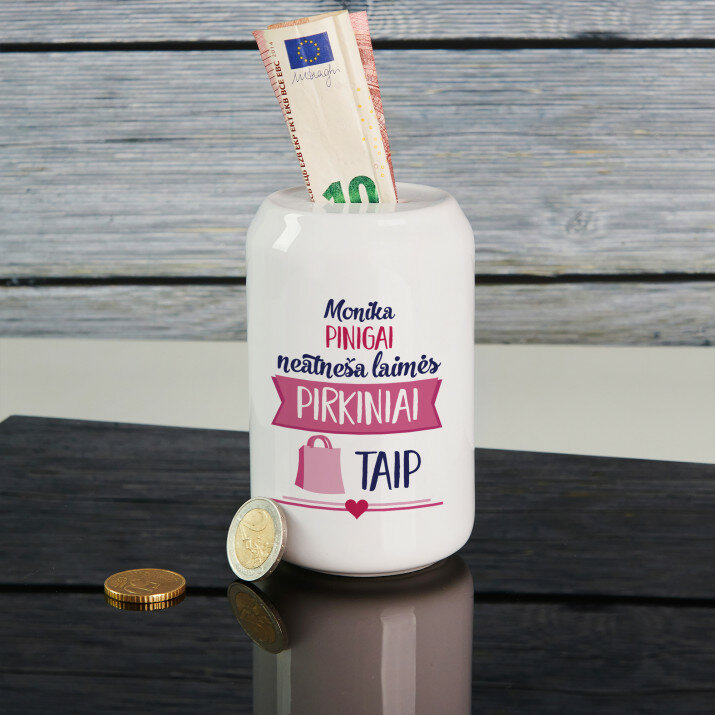 Pinigai neatneša laimės - Personalizuota taupyklė
