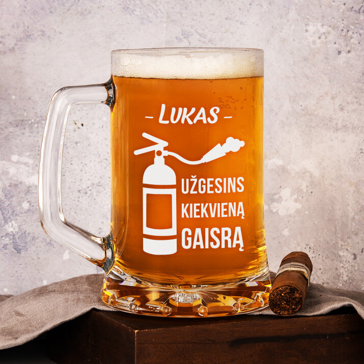Užgesins kiekvieną gaisrą - Alaus bokalas