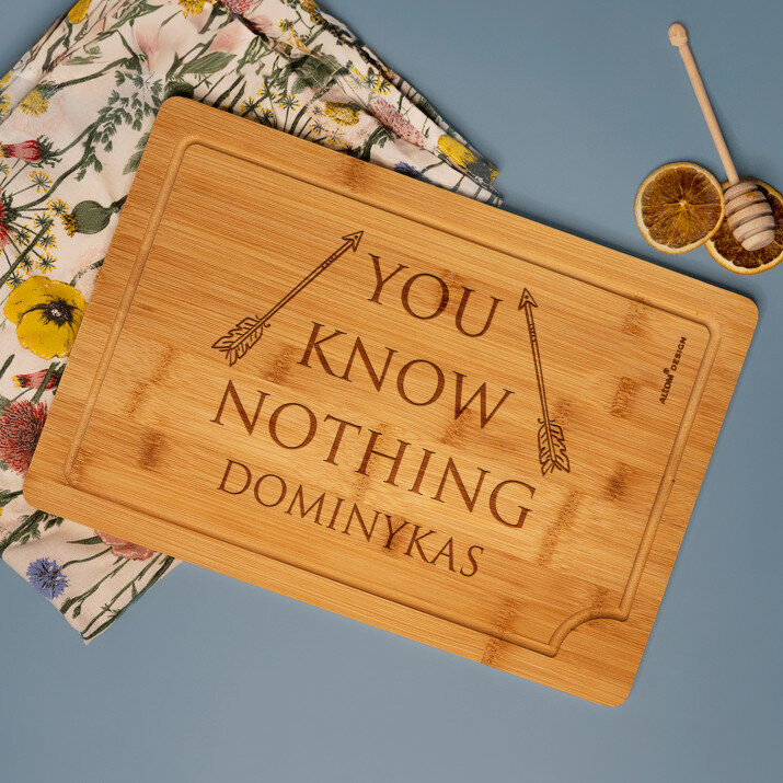 You know nothing - Pjaustymo lenta su graviravimu 