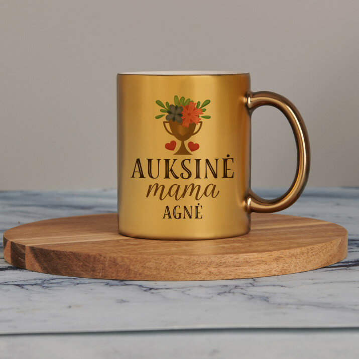 auksinė mama - Auksinis puodelis