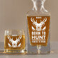 Born to hunt - Graviruotų grafino ir viskio taurių rinkinys