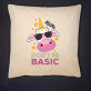 Don`t be basic - Dekoratyvinė pagalvė