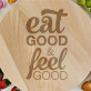 Eat good - Besisukanti lenta