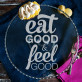 Eat good - Stiklinis padėklas