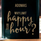 Happy hour - Graviruota gertuvė