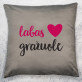Labas gražuole - Dekoratyvinė pagalvė