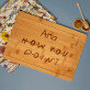 How you doin`? - Pjaustymo lenta su graviravimu 