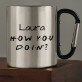 How you doin - Metalinis puodelis su karabinu