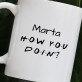 How you doin` - Personalizuotas puodelis