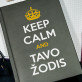 Keep calm - ATSPAUSDINTA UŽRAŠŲ KNYGUTĖ A5