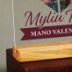 Myliu tave mano Valentine - Spauda ant akrilinio stiklo su stovu