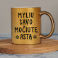 Myliu savo močiutę - Auksinis puodelis