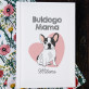 Buldogo mama - Nuotraukų albumas