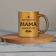 Mama - Auksinis puodelis