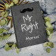 Mr right - ATSPAUSDINTA UŽRAŠŲ KNYGUTĖ A5