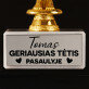 geriausias tėtis pasaulyje - Statulėlė