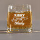 Risky after whisky - Viskio stiklinės