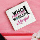 Who run the world - Kišeninis Veidrodėlis