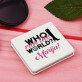 Who run the world - Kišeninis Veidrodėlis